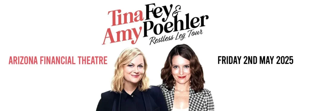 Tina Fey & Amy Poehler at Arizona Financial Theatre