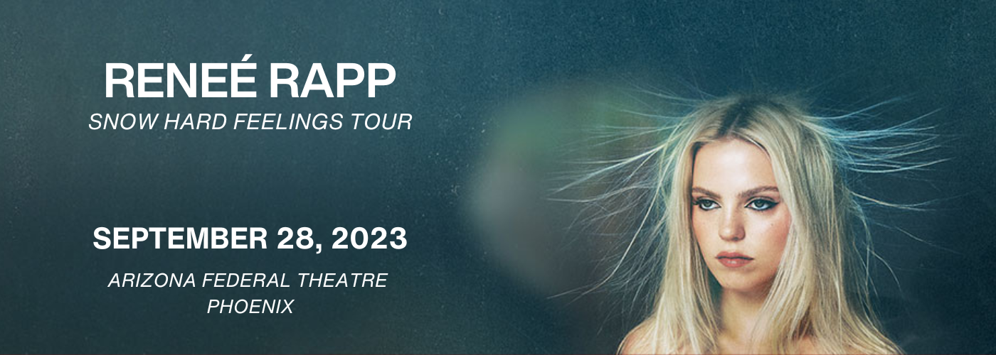 Renee Rapp Tickets 28th September Arizona Federal Theatre