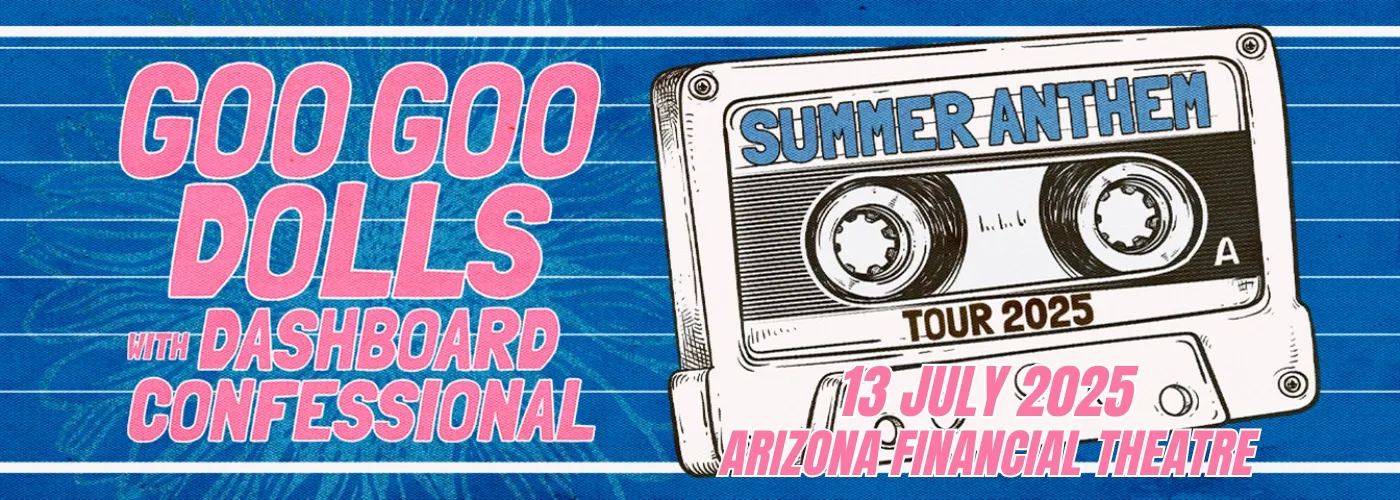 Goo Goo Dolls &amp; Dashboard Confessional: Summer Anthem Tour